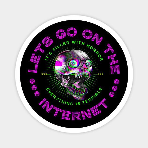Let's go on the internet! Magnet by benjaminhbailey